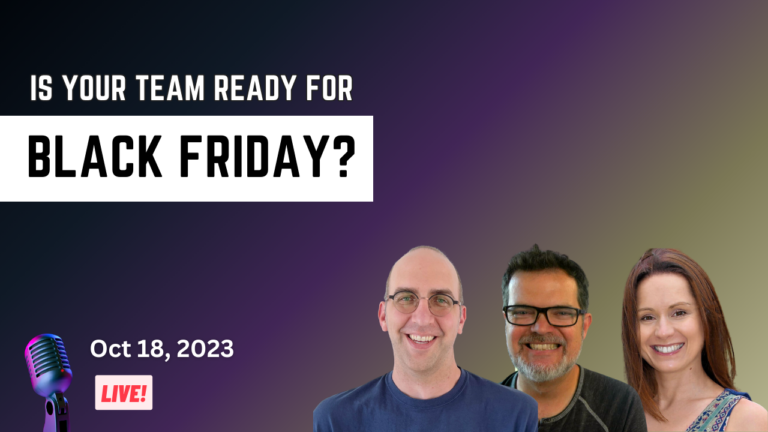 Is your team ready for Black Friday? Aired Oct 18, 2023. Three smiling profile pics: (1) Zack Katz (2) Matt Cromwell (3) Katie Keith