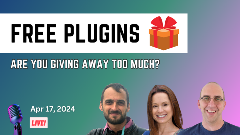 Promotional webinar banner with text "Free Plugins - Are You Giving Away Too Much?" featuring images of three smiling people and a gift box, with a microphone icon and date "Apr 17, 2024" indicating a live event.