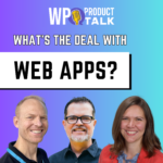 WP Product Talk